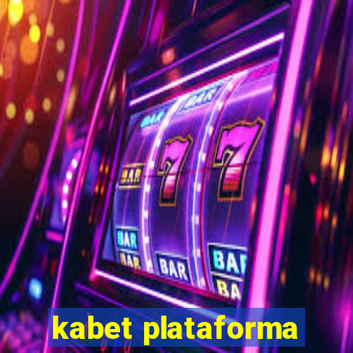 kabet plataforma